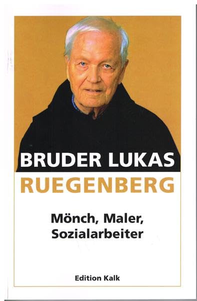 Mönch, Maler und Sozialarbeiter: Autobiografische Notizen Memories
