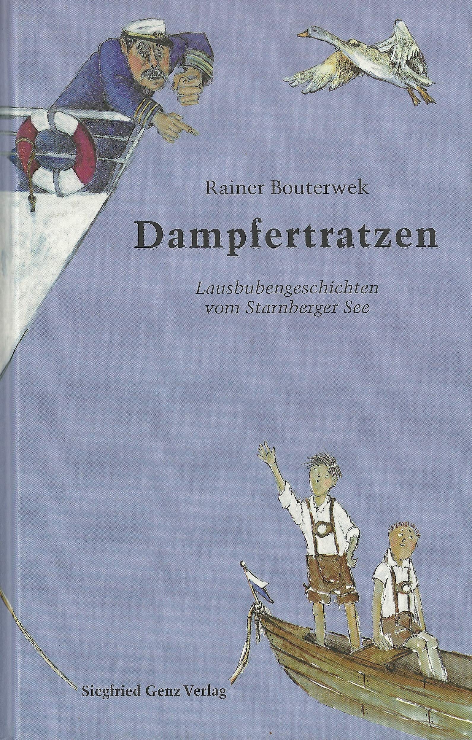 Dampfertratzen: Lausbubengeschichten vom Starnberger See (Livre en allemand) book