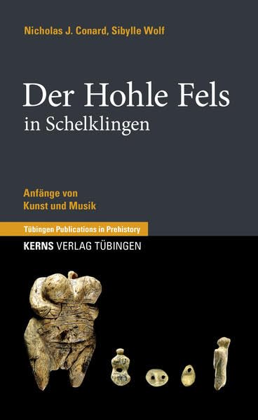 Der Hohle Fels in Schelklingen: Anfänge von Kunst und Musik book