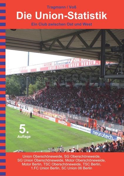 Die Union-Statistik: Ein Club zwischen Ost und West Reference Books