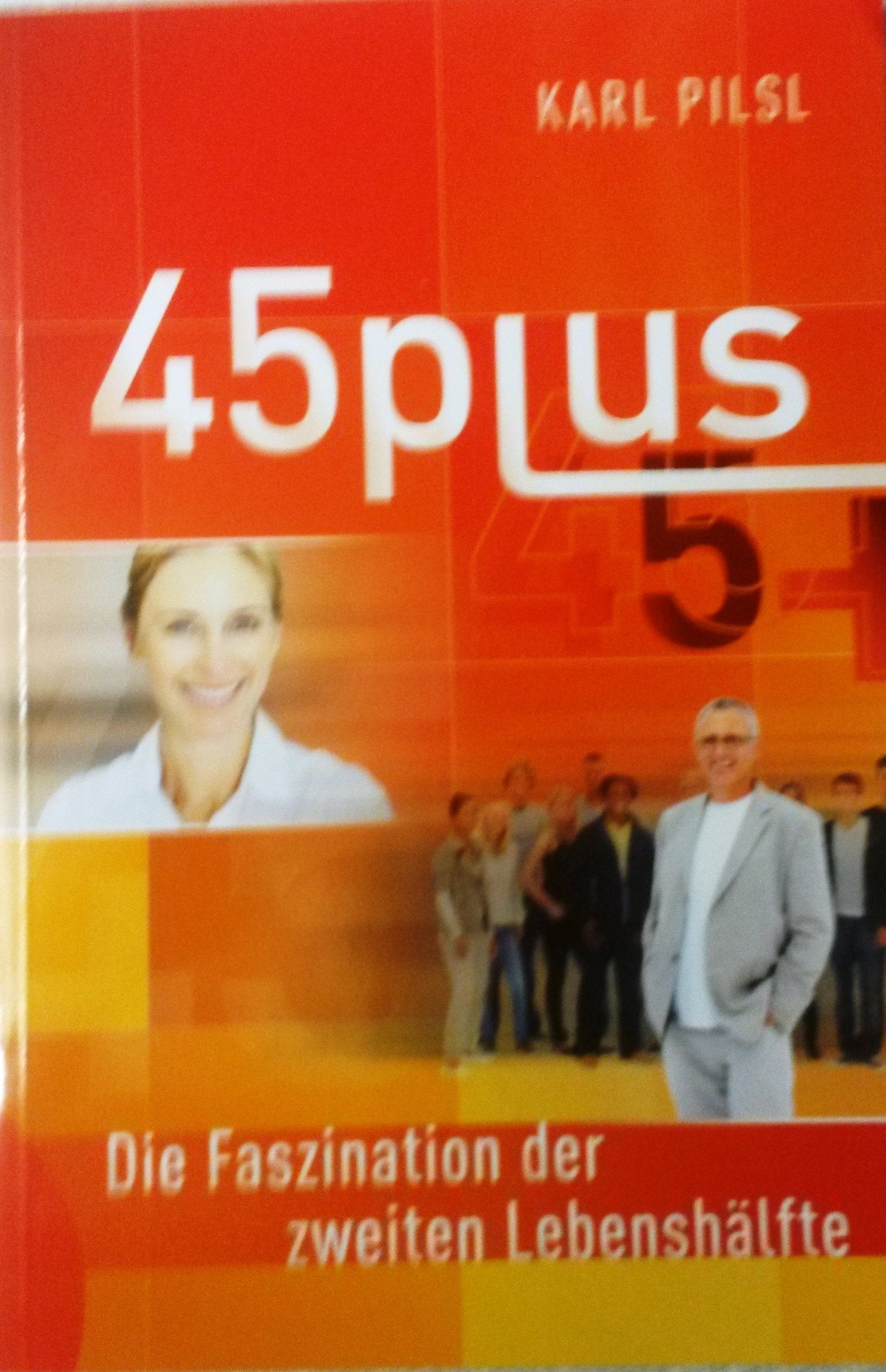 45plus - Die Faszination der zweiten Lebenshälfte Lifestyle