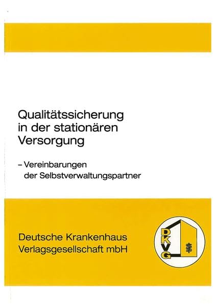 Qualitätssicherung in der stationären Versorgung: Materialienband Medicine