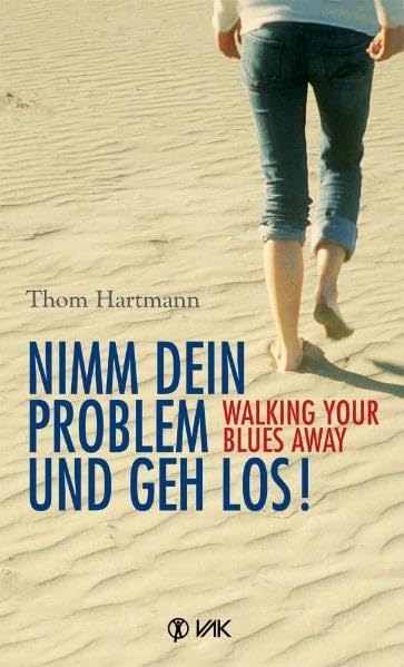 Nimm dein Problem und geh los! Lifestyle