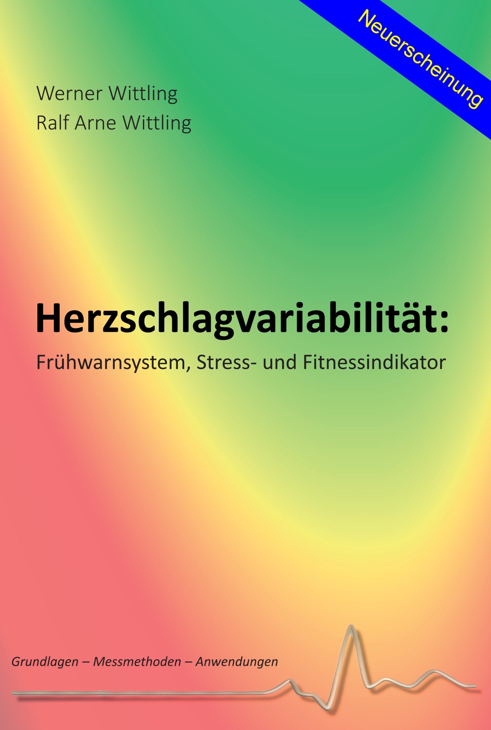 Herzschlagvariabilität: Frühwarnsystem, Stress- und Fitnessindikator Medicine