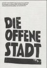 Die Offene Stadt: Anwendungsmodelle Film, Art & Culture