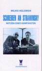 Schreiben an Strawinsky: Notizen eines Komponisten Arts & Music