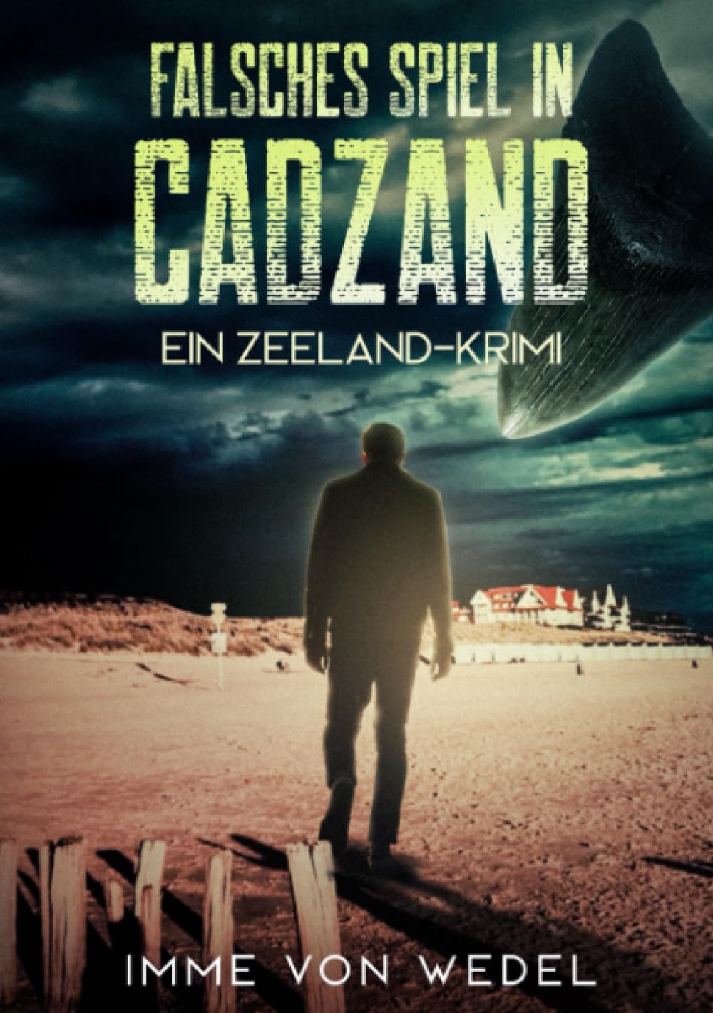 Falsches Spiel in Cadzand : Kriminalroman: Ein Zeeland-Krimi Contemporary literature