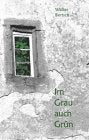 Im Grau auch Grün Books