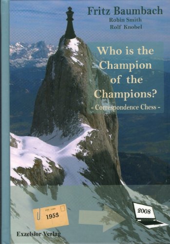 Who is the Champion of the Champions? - Correspondence Chess Leisure & Fun