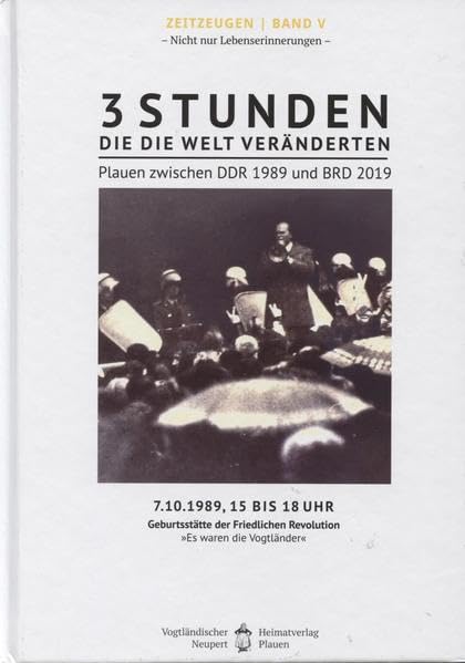 3 Stunden die die Welt veränderten: Geburtsstätte der friedlichen revolution Contemporary literature