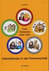 Fünf Elemente unter sich, Interaktionen in der Partnerschaft Partnership & Love