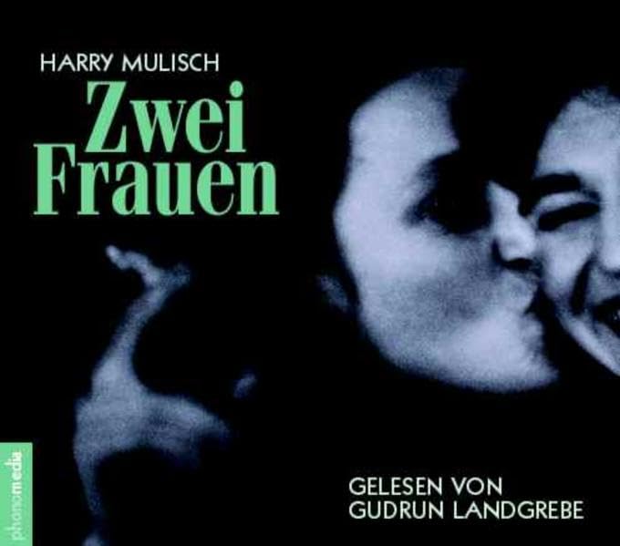 Zwei Frauen. 4 CDs. Vollständige Lesung Books