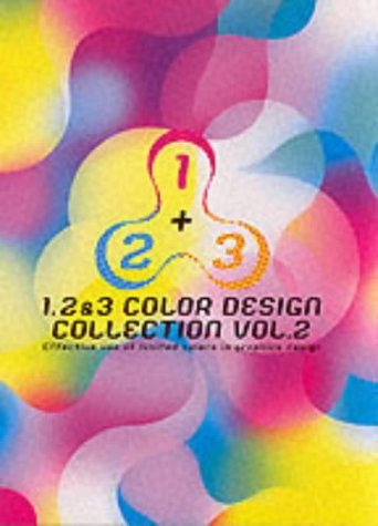 1, 2 & 3 Color Design Collection.Vol.2: Effective use of limited color in graphic design (1, 2, 3 Colour Design Collection) Architecture