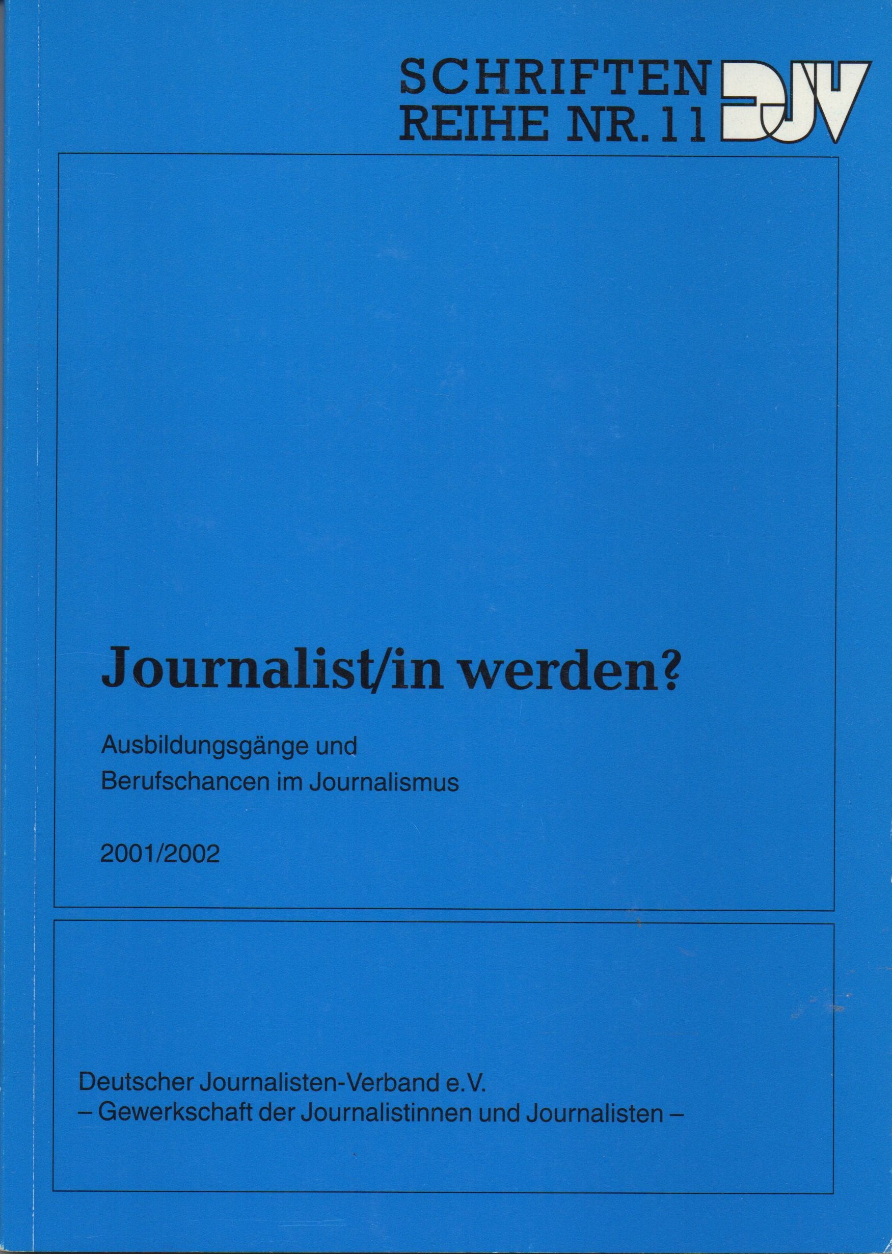 Journalist/in werden?. Ausbildungsgänge und Berufschancen im Journalismus 2001/2002 Books