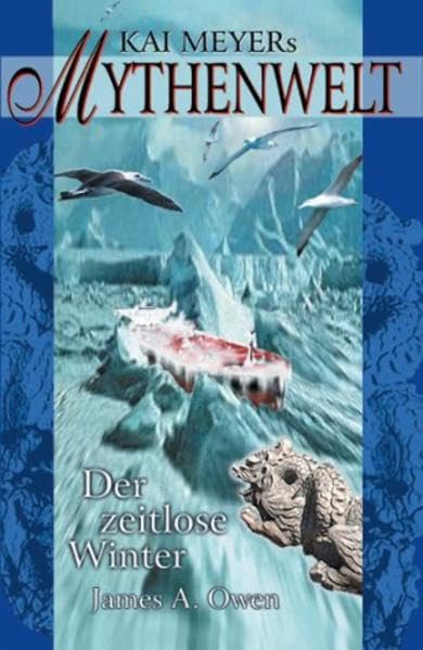 Der zeitlose Winter: Roman (Kai Meyers Mythenwelt) Historical Fiction