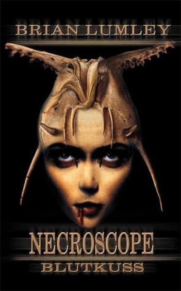 Necroscope, Bd. 12: Blutkuss Horror & Mystery