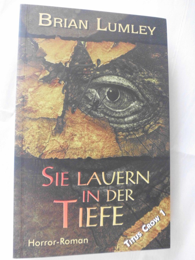 Titus Crow: Sie lauern in der Tiefe Horror & Mystery