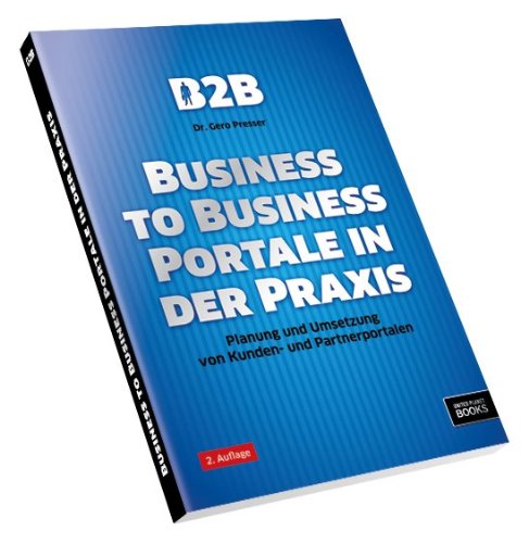 Busines To Business Portale In Der Praxis Books