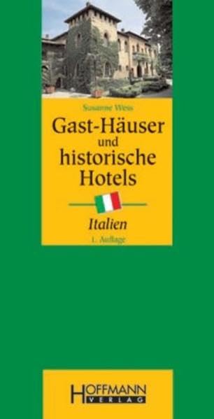 Gast-Häuser und Historische Hotels Italien Leisure, Home & Garden