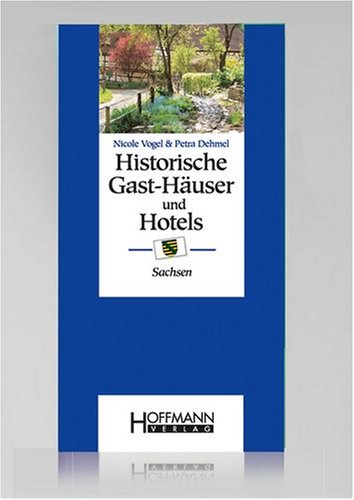 Historische Gast-Häuser und Hotels Sachsen Books