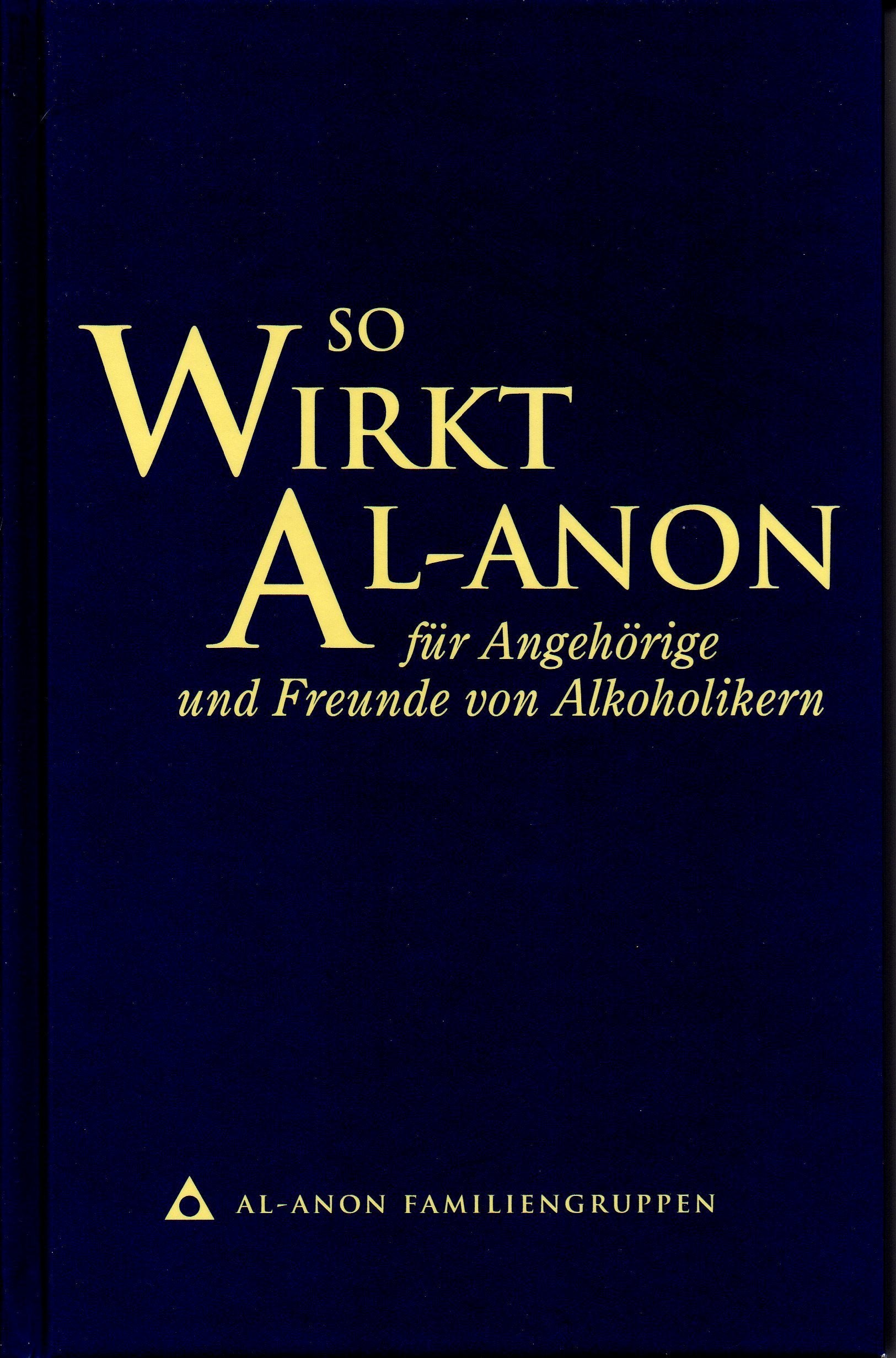 So wirkt Al-Anon für Familienangehörige und Freunde von Alkoholikern Lifestyle