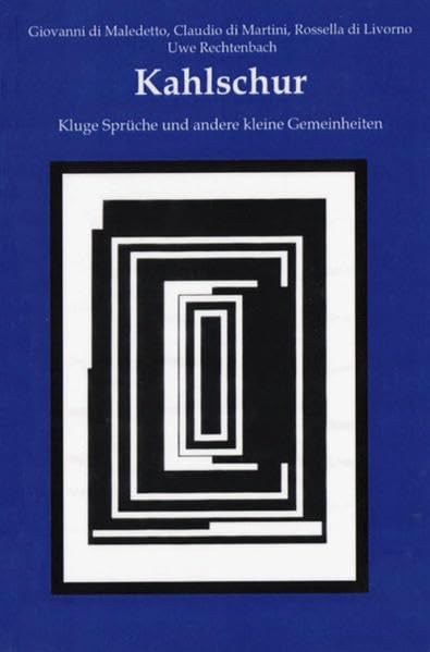 Kahlschur: Kluge Sprüche und andere Gemeinheiten Contemporary literature