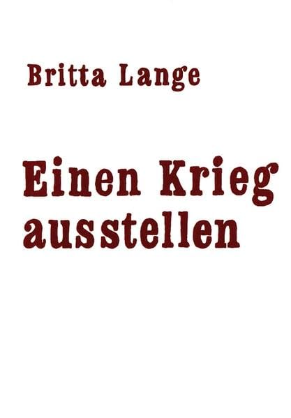 Einen Krieg ausstellen German history books