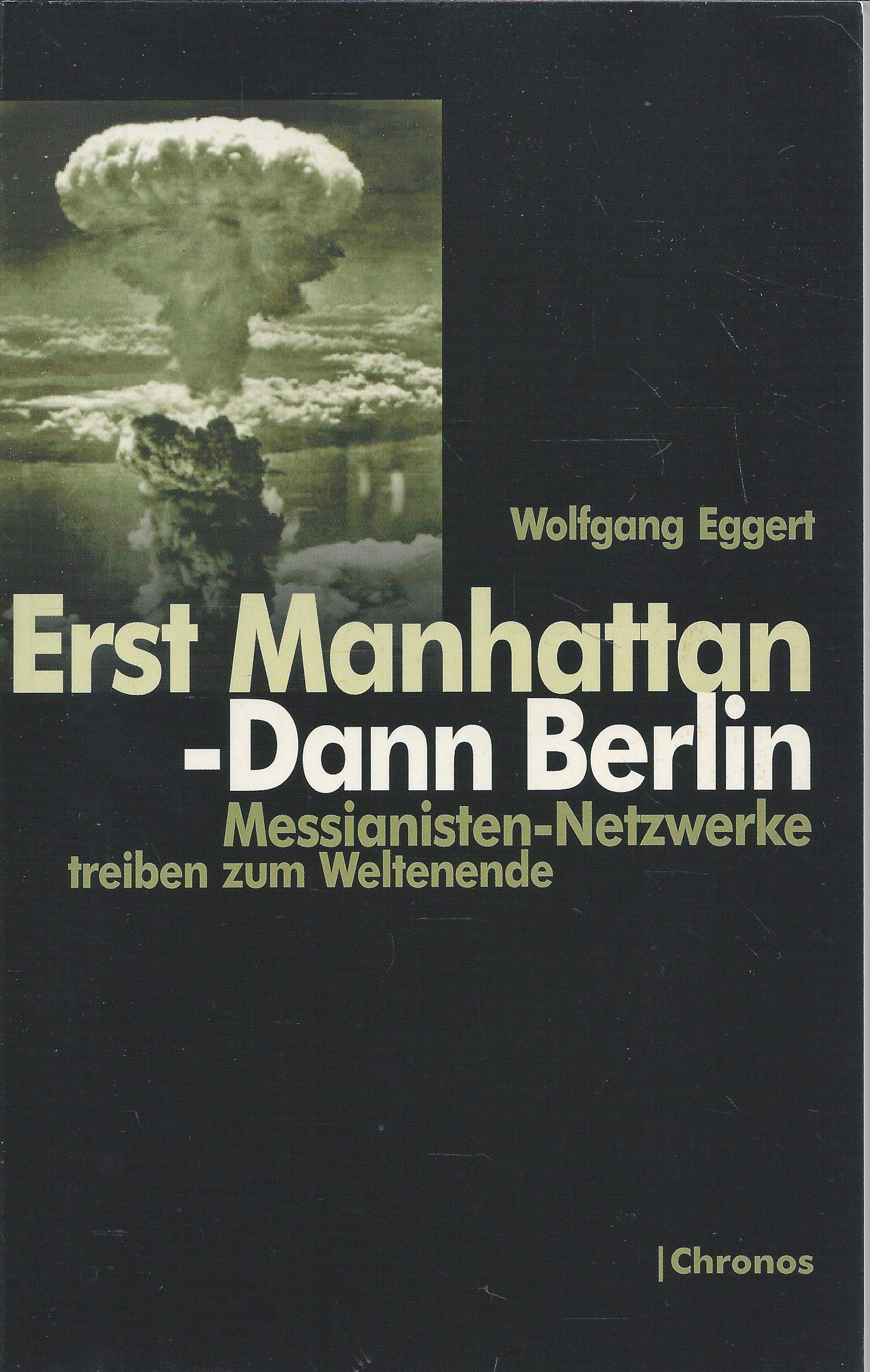 Erst Manhattan - Dann Berlin: Messianisten-Netzwerke treiben zum Weltenende Religion & Esotericism