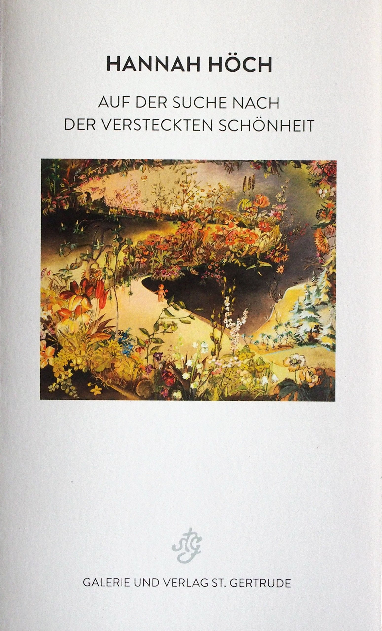 Hannah Höch. Auf der Suche nach der versteckten Schönheit Books