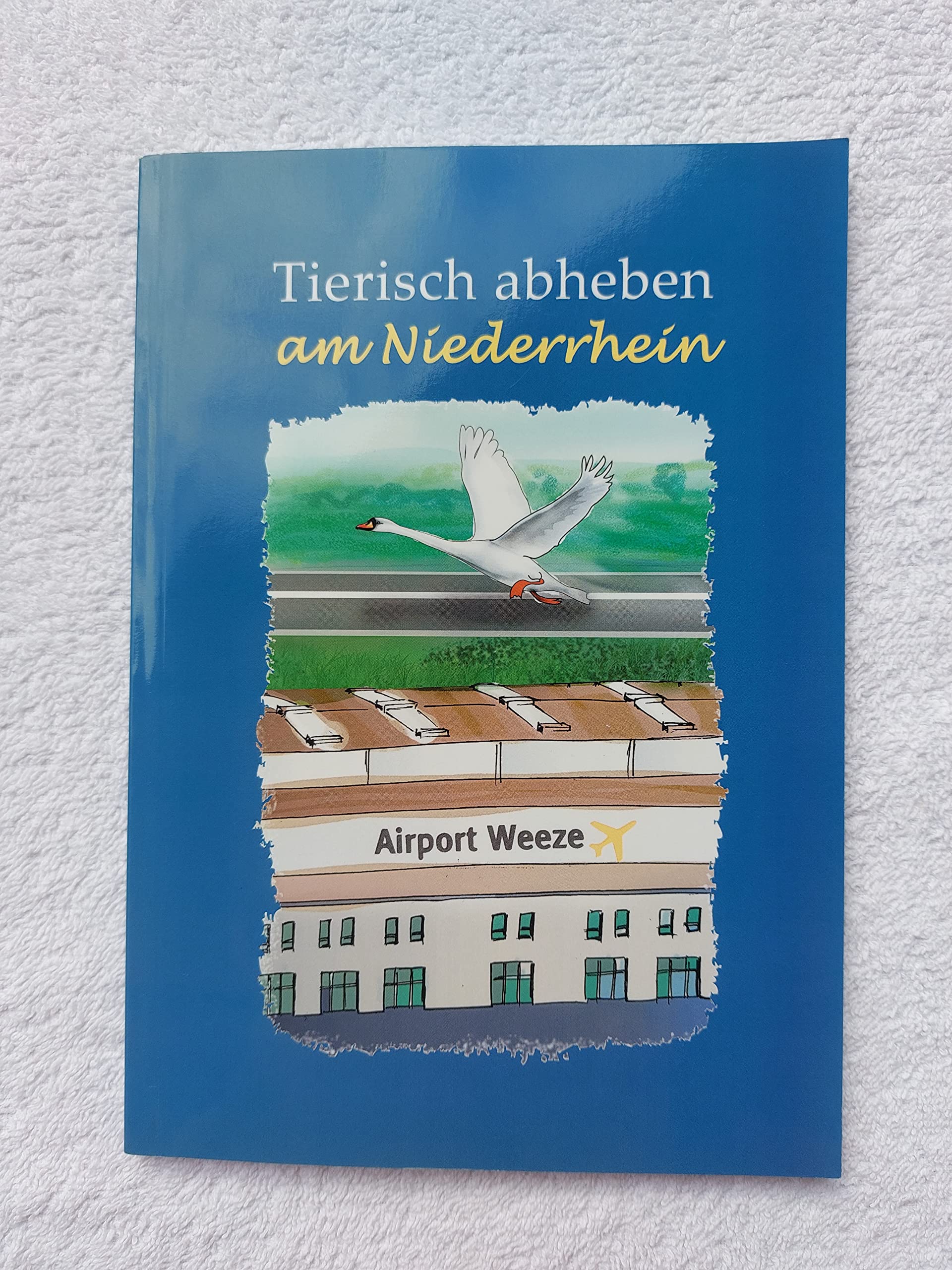 Tierisch abheben am Niederrhein: Eine unterhaltsame Reise durch den Nordkreis Kleve (edition anderswo) Leisure, Home & Garden