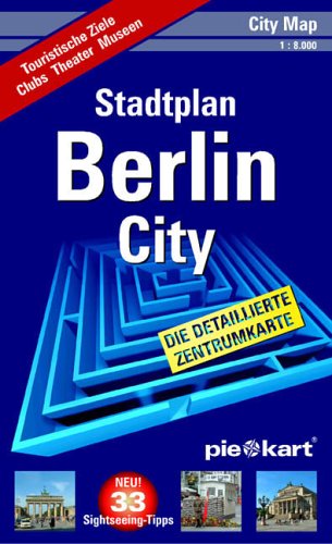 PIEKART Stadtplan Berlin City 1:8000. Detaillierte Zentrumkarte mit Ortsbeschreibungen, Museen, Theater, Kinos, Clubs u.v.m. Maps & Plans