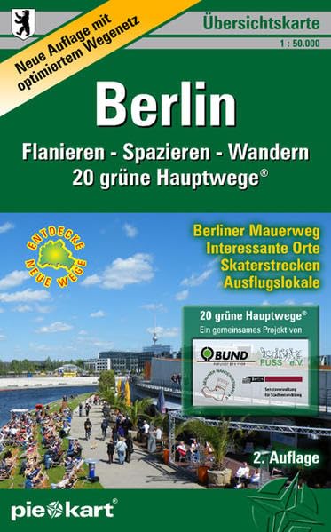 Übersichtskarte Berlin. Flanieren - Spazieren - Wandern. 1:50.000: Karte von Berlin und Umgebung mit dem Gesamtnetz der 20 grünen Hauptwege®, dem ... Badestellen und Schutzgebieten Leisure, Home & Garden