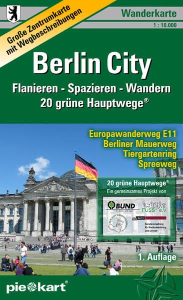Berlin City 1 : 10.000 Wanderkarte: Detaillierte Zentrumkarte mit den 20 grünen Hauptwegen®, dem Berliner Mauerweg und dem Europawanderweg E11 sowie ausführlichen Wegbeschreibungen. Leisure, Home & Garden