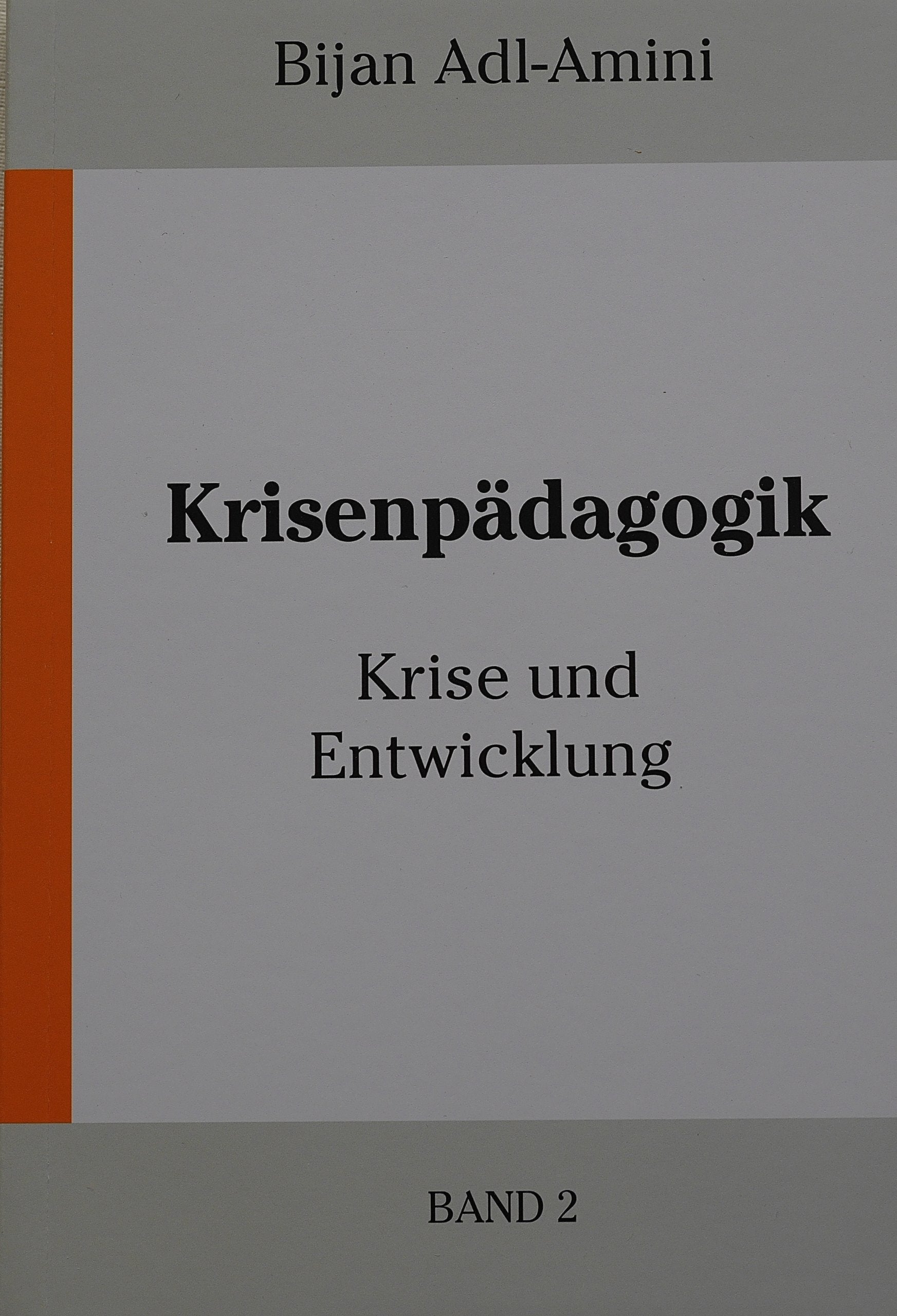 Krisenpädagogik: Band 2: Krise und Entwicklung Books
