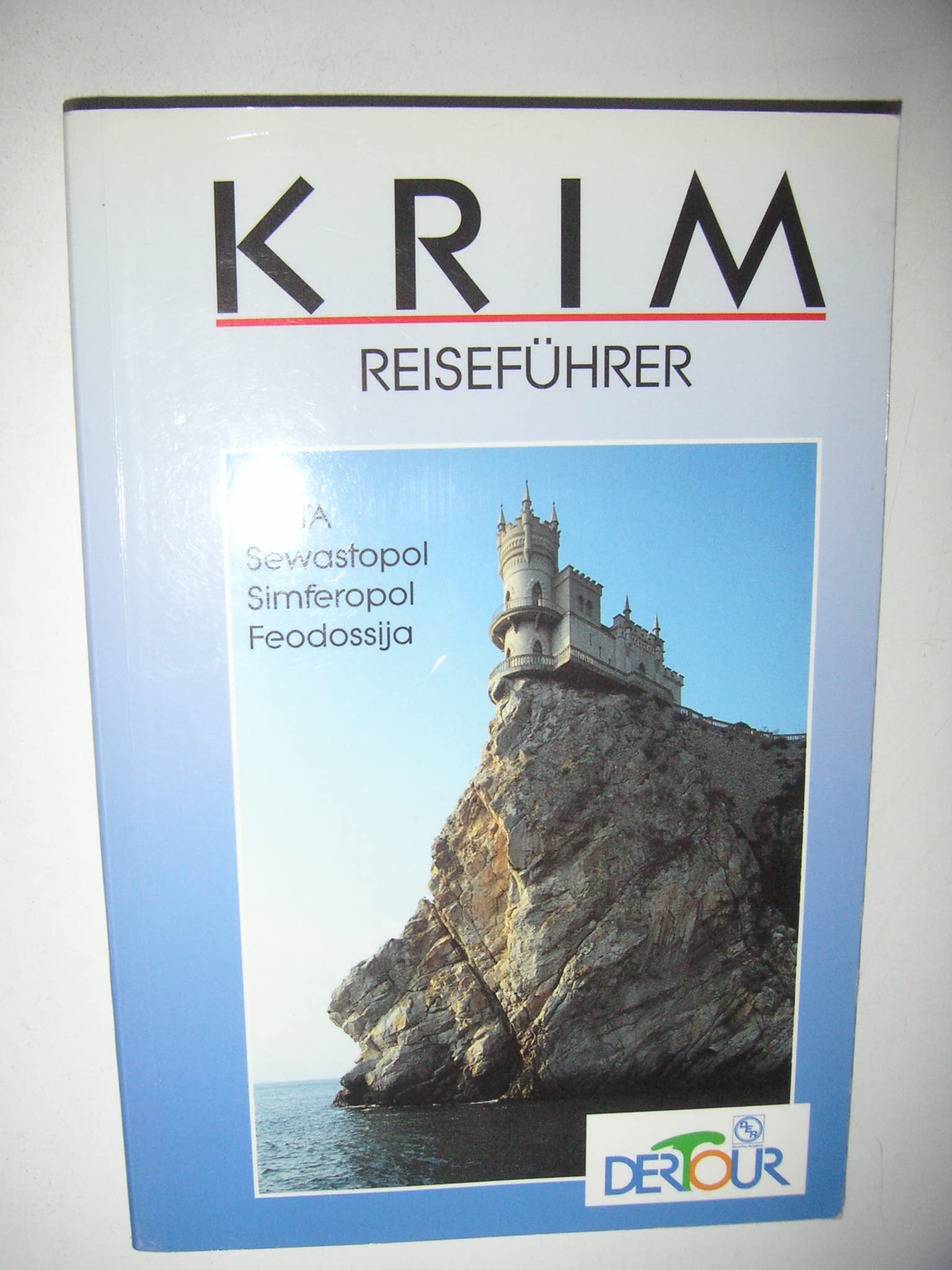 Krim: Reiseführer. Jalta, Sewastopol, Simferopol, Feodossija Books