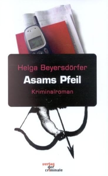 Asams Pfeil: Kriminalroman (Verlag der Criminale) Contemporary literature