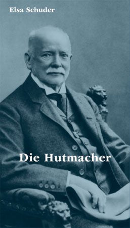 Die Hutmacher. Roman einer Familie Books