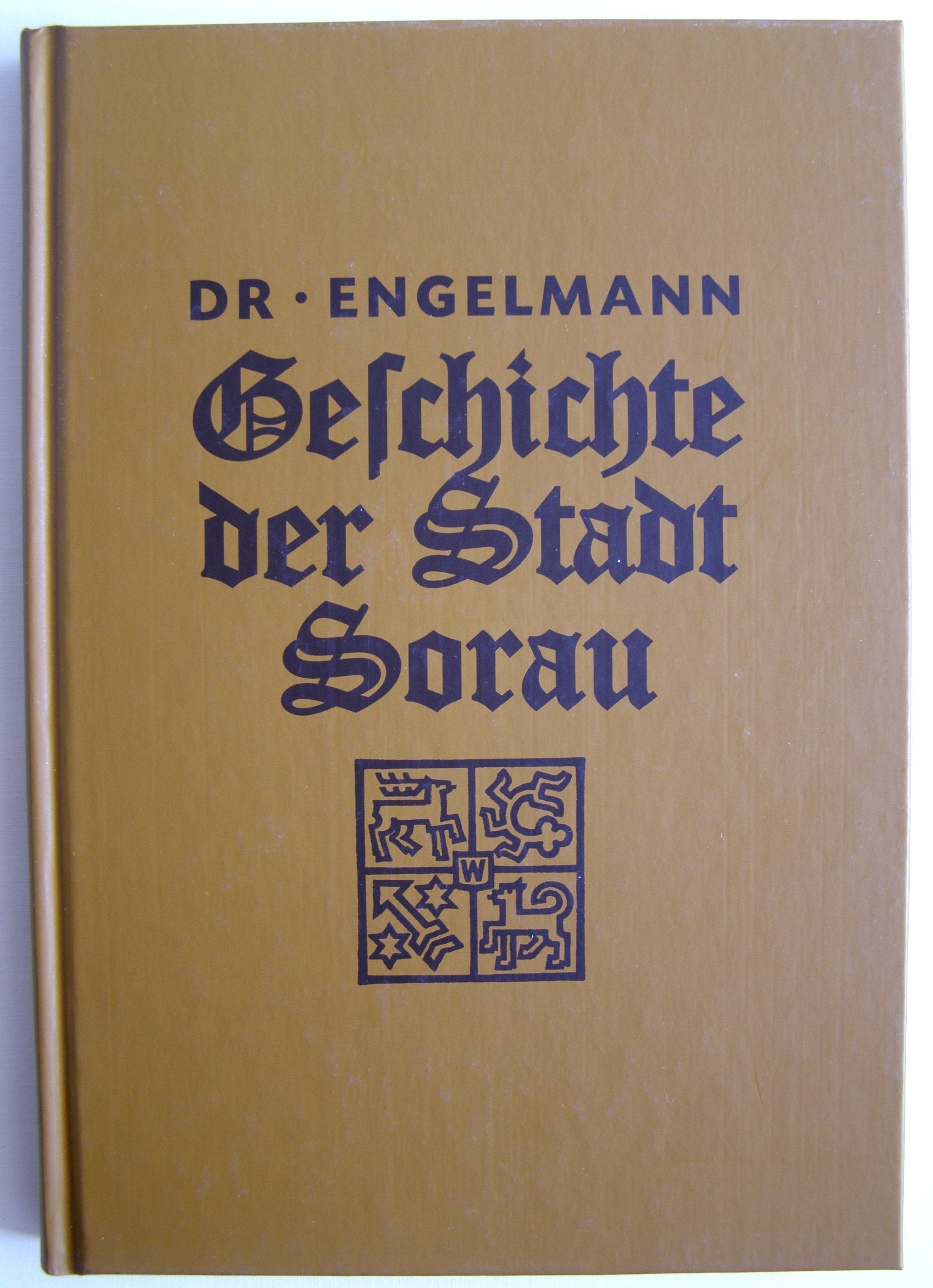 Geschichte der Stadt Sorau Politics & History