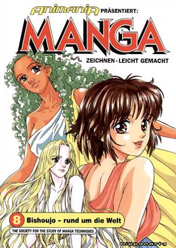 Manga zeichnen, leicht gemacht, Bd.8 : Bishoujo - rund um die Welt Manga