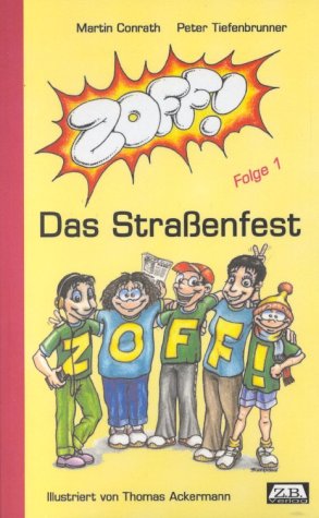 Zoff! / Das Strassenfest Contemporary literature