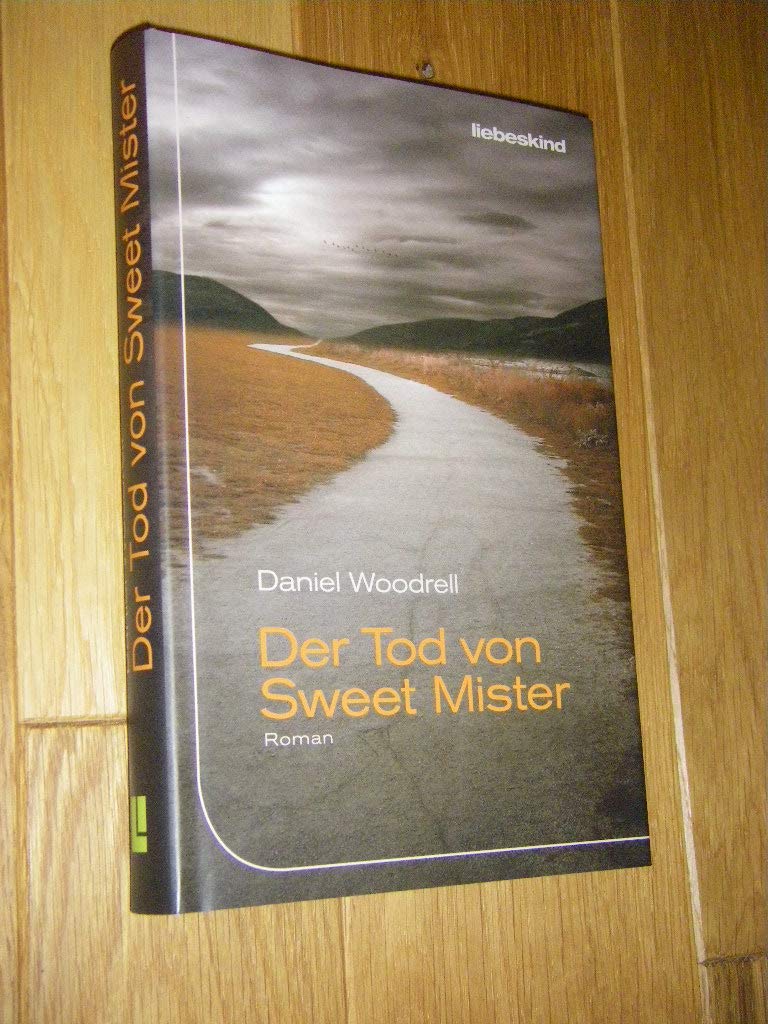 Der Tod von Sweet Mister Contemporary literature