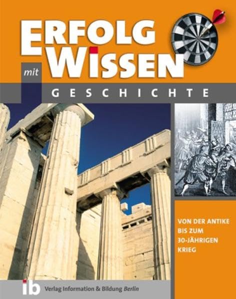 Geschichte - Von der Antike bis zum 30jährigen Krieg Politics & History