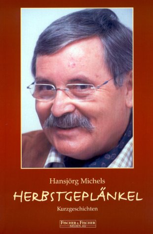 Herbstgeplänkel. Kurzgeschichten Contemporary literature