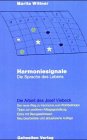 Harmoniesignale - Die Sprache des Lebens: Die Arbeit des Josef Viebeck Lifestyle