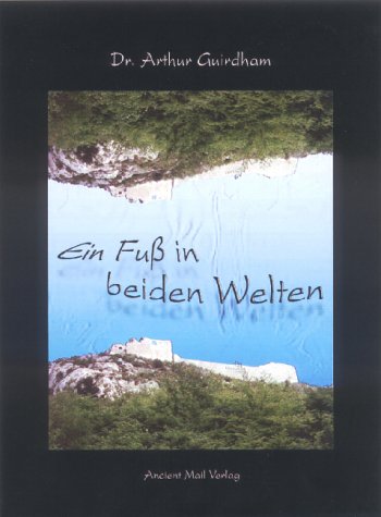 Ein Fuss in beiden Welten: Autobiografie eines Arztes Books