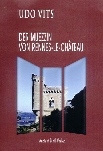 Der Muezzin von Rennes-le-Château Politics & History