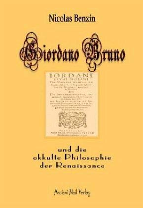 Giordano Bruno und die okkulte Philosophie der Renaissance Philosophy