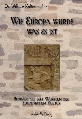 Wie Europa wurde was es ist book