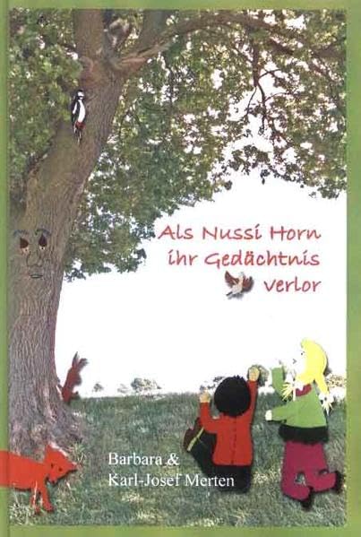 Als Nussi Horn ihr Gedächtnis verlor Fairy Tales & Legends