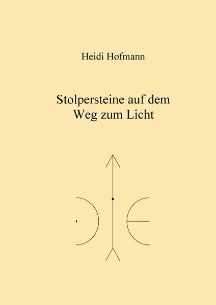 Stolpersteine auf dem Weg zum Licht Religion & Esotericism